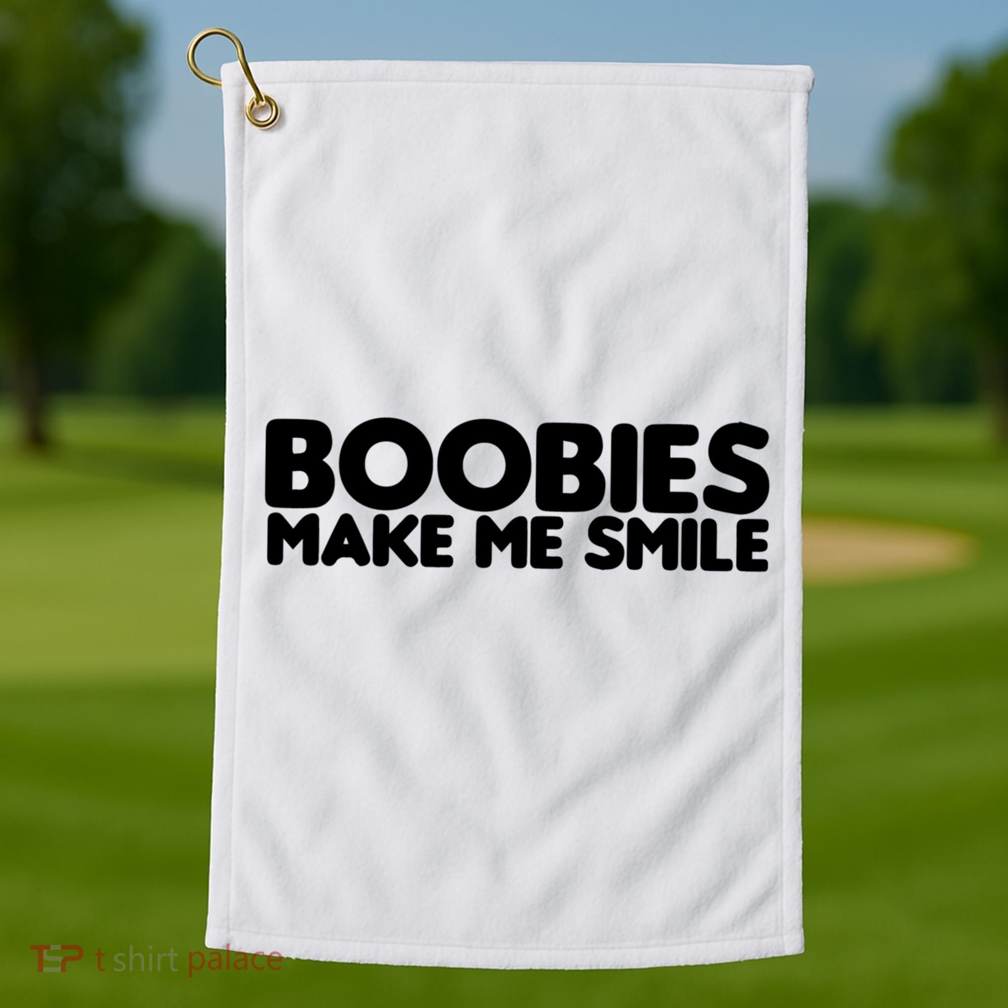 Boobies Make Me Smile Adult Humor Funny Gift Golf Towel