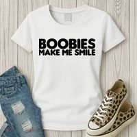 Boobies Make Me Smile Adult Humor Funny Gift Women's T-Shirt thumb 3