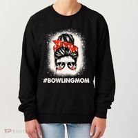 Bowling Mom Messy Bun Bleached Look Bowling Pins And Ball Gift Women's Sweatshirt thumb 0