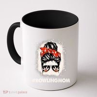 Bowling Mom Messy Bun Bleached Look Bowling Pins And Ball Gift Coffee Mug thumb 0