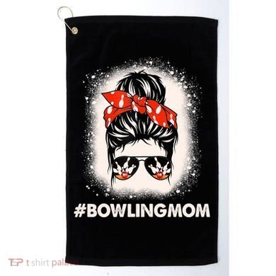Bowling Mom Messy Bun Bleached Look Bowling Pins And Ball Gift Golf Towel