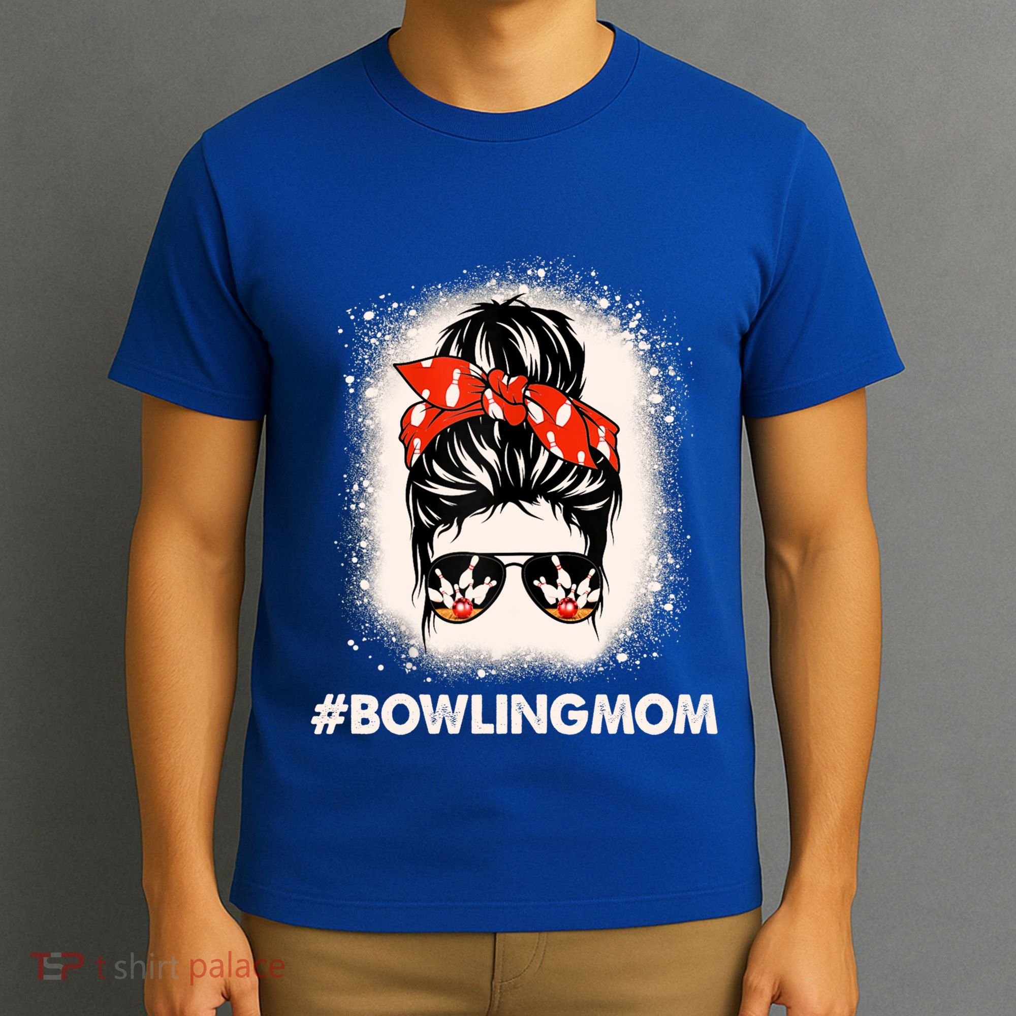 Bowling Mom Messy Bun Bleached Look Bowling Pins And Ball Gift T-Shirt