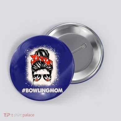 Bowling Mom Messy Bun Bleached Look Bowling Pins And Ball Gift Button