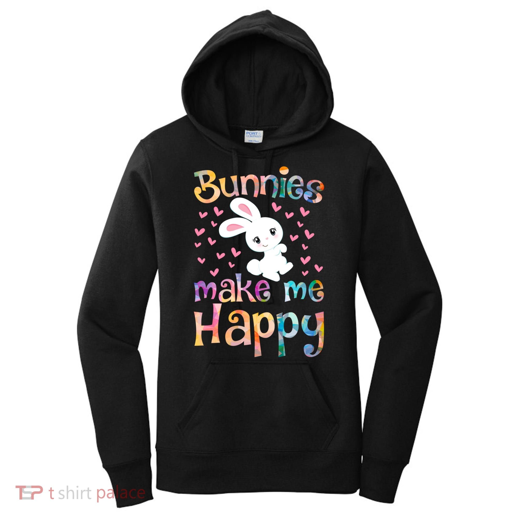 Bunnies Make Me Happy Bunny Rabbit Girls Pet Owner Mom Gift Women's Hoodie