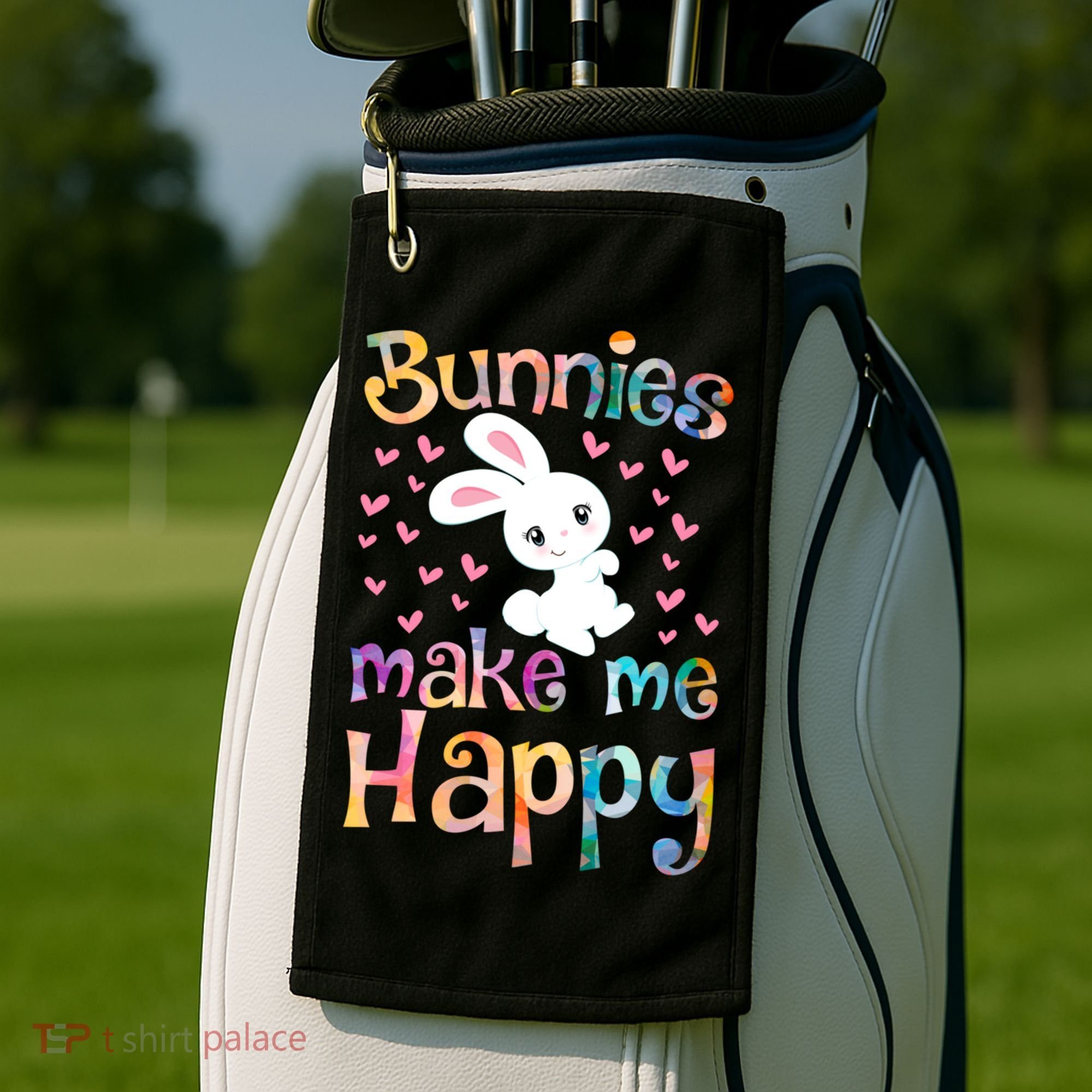 Bunnies Make Me Happy Bunny Rabbit Girls Pet Owner Mom Gift Golf Towel