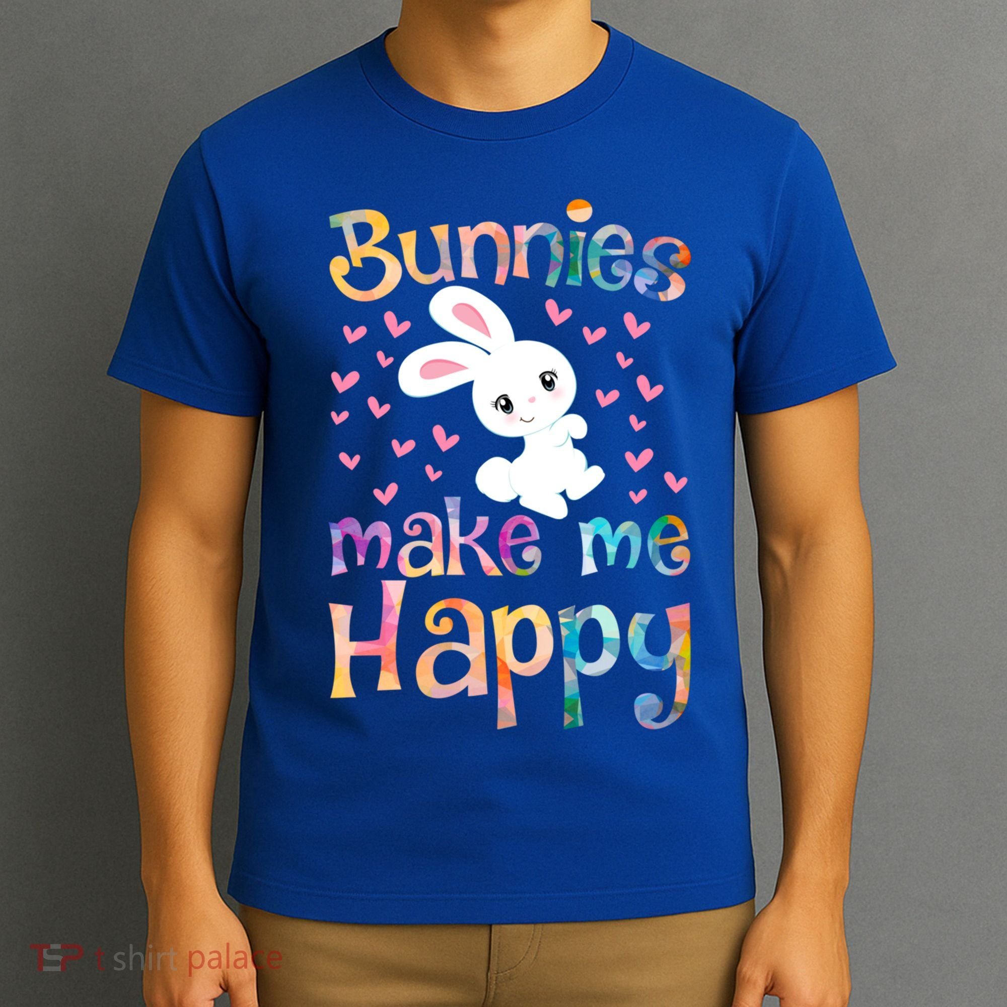 Bunnies Make Me Happy Bunny Rabbit Girls Pet Owner Mom Gift T-Shirt