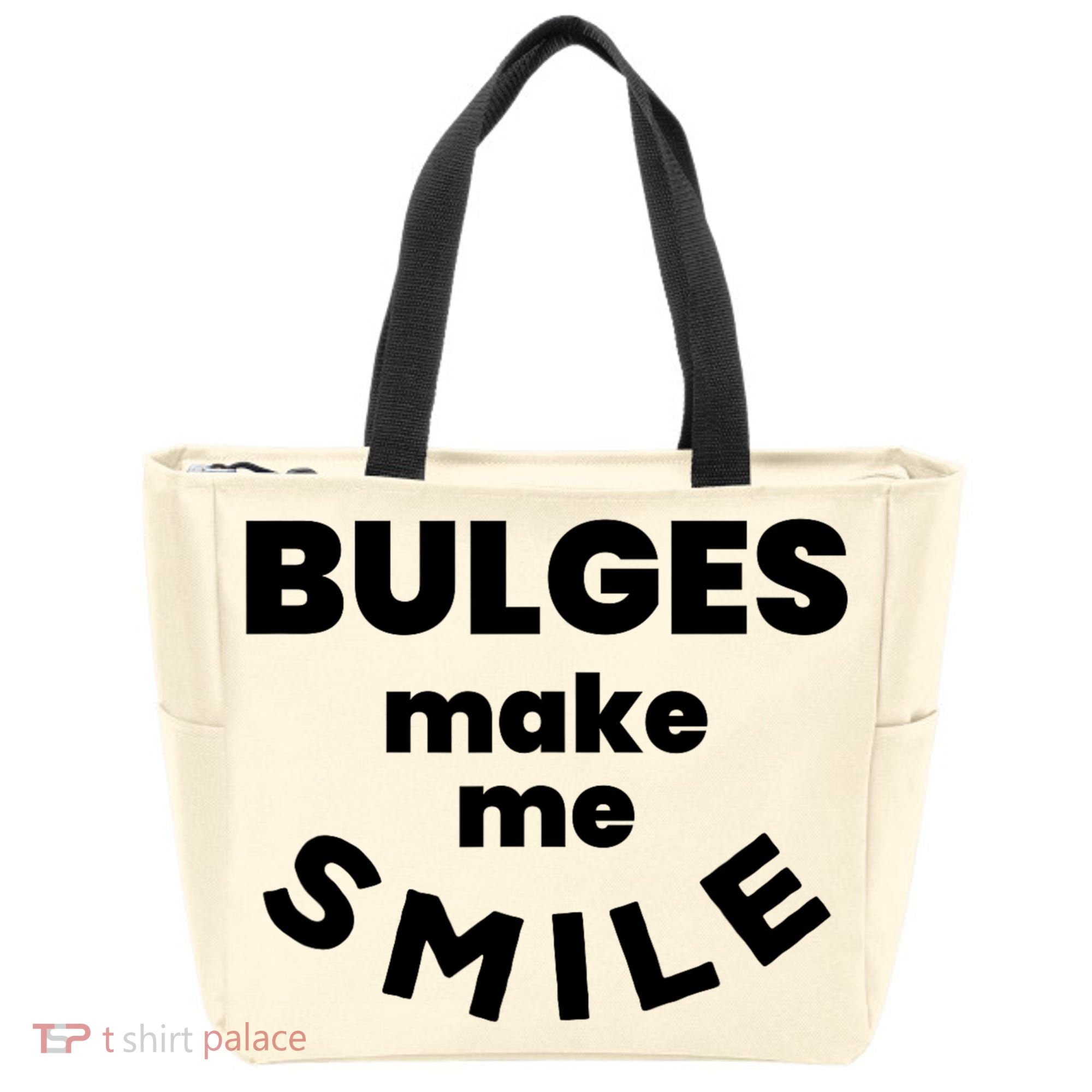 Bulges Make Me Smile Funny Adult Saying Tote Bag