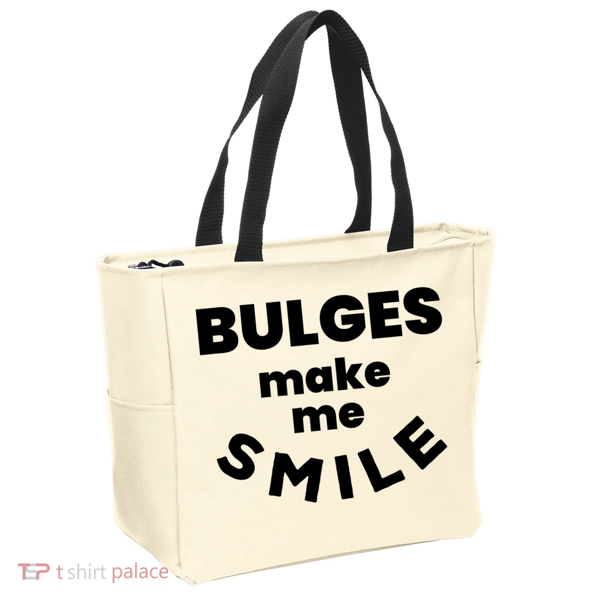 Bulges Make Me Smile Funny Adult Saying Tote Bag