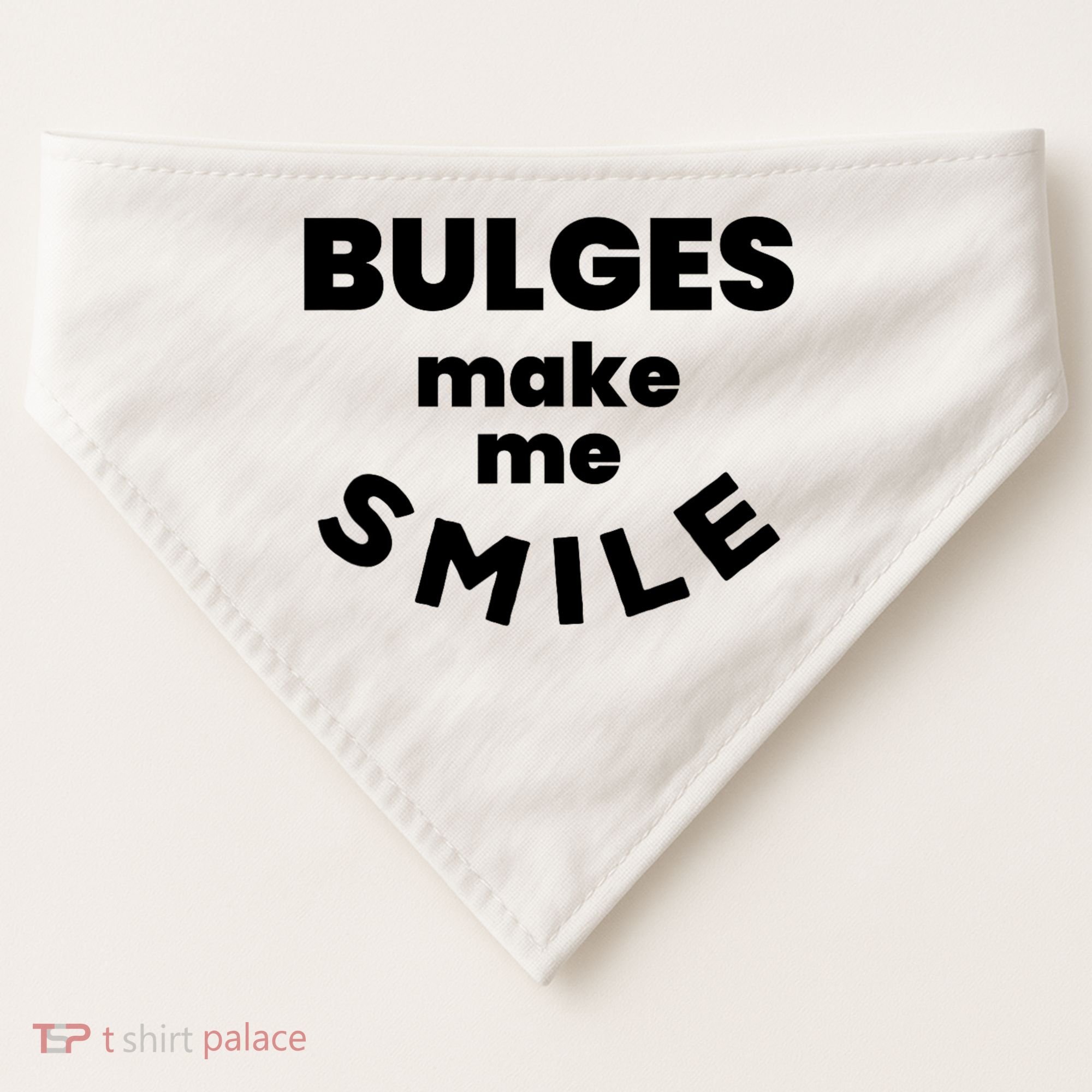 Bulges Make Me Smile Funny Adult Saying USA-Made Doggie Bandana