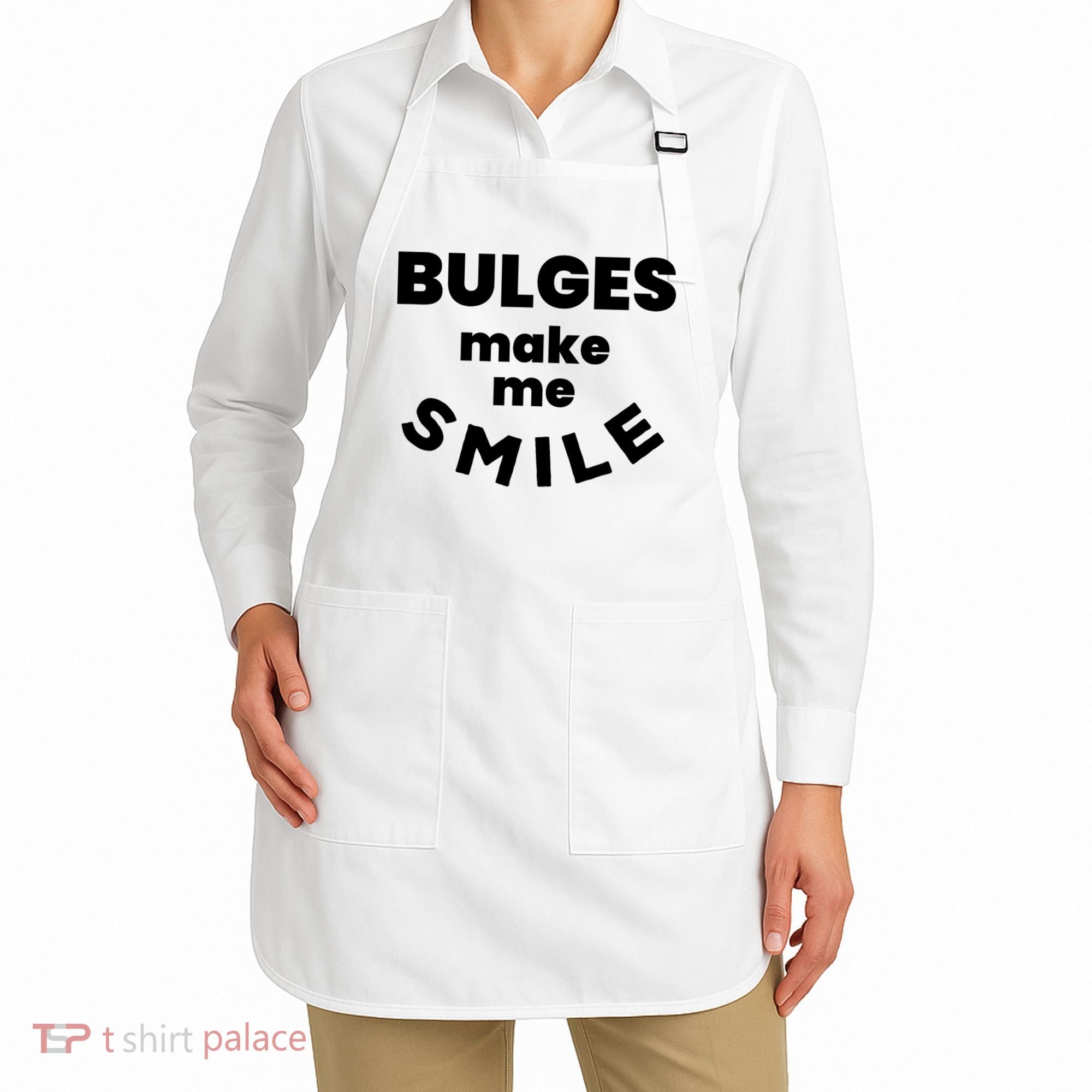 Bulges Make Me Smile Funny Adult Saying Apron