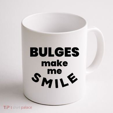 Bulges Make Me Smile Funny Adult Saying Coffee Mug back