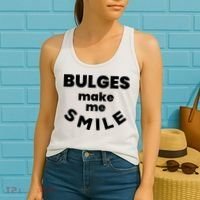 Bulges Make Me Smile Funny Adult Saying Women's Tank Top thumb 2