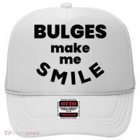 Bulges Make Me Smile Funny Adult Saying Hat thumb 0