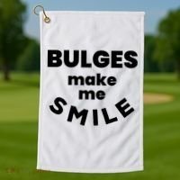 Bulges Make Me Smile Funny Adult Saying Golf Towel thumb 1