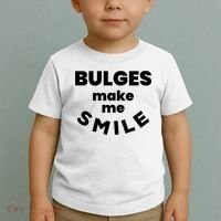 Bulges Make Me Smile Funny Adult Saying Toddler T-Shirt thumb 2