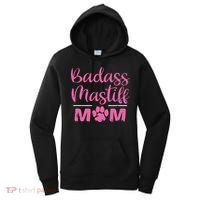 Badass Mastiff Mom Funny Dog Lover Pet Owner Women's Hoodie thumb 0