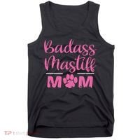 Badass Mastiff Mom Funny Dog Lover Pet Owner Tank Top thumb 0