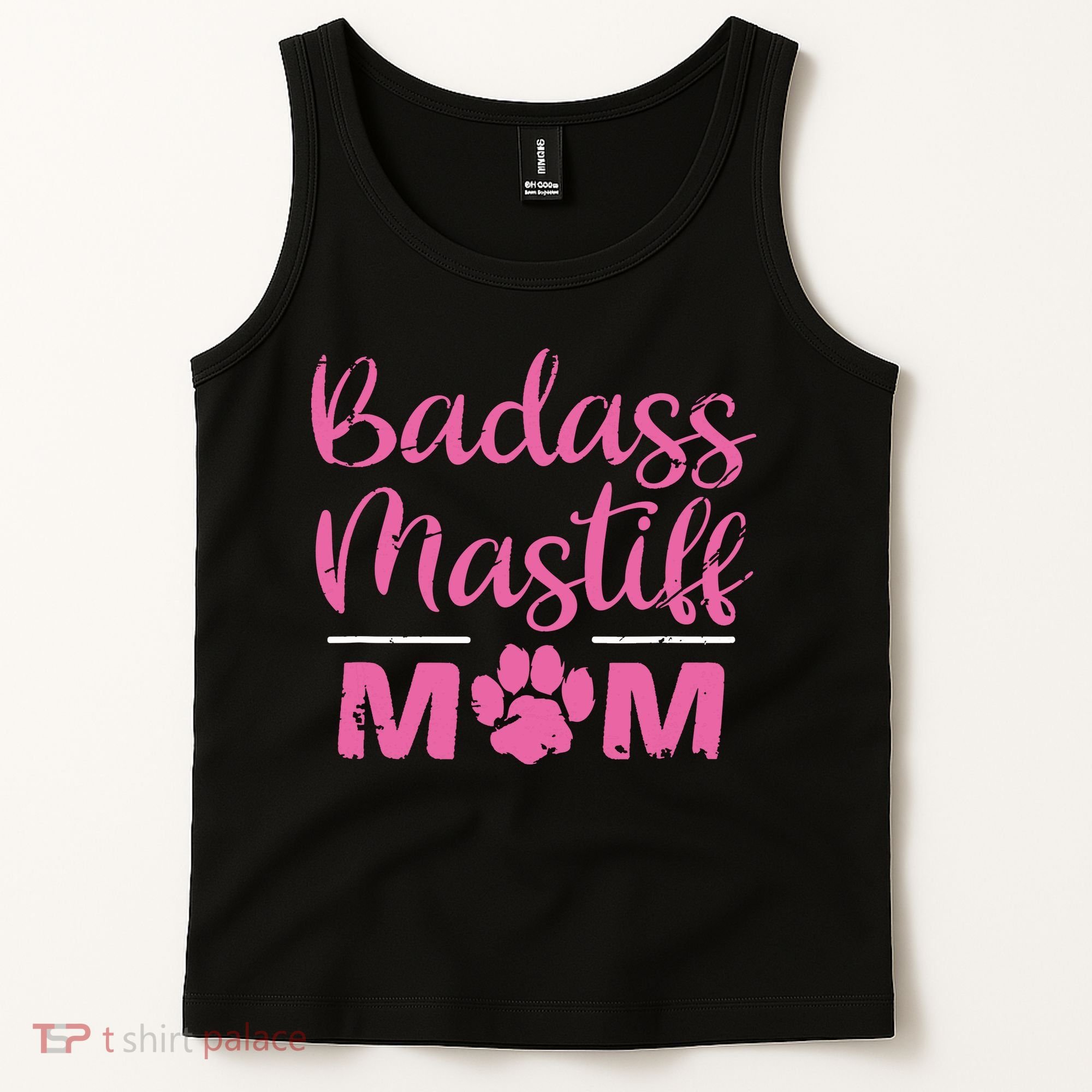 Badass Mastiff Mom Funny Dog Lover Pet Owner Tank Top