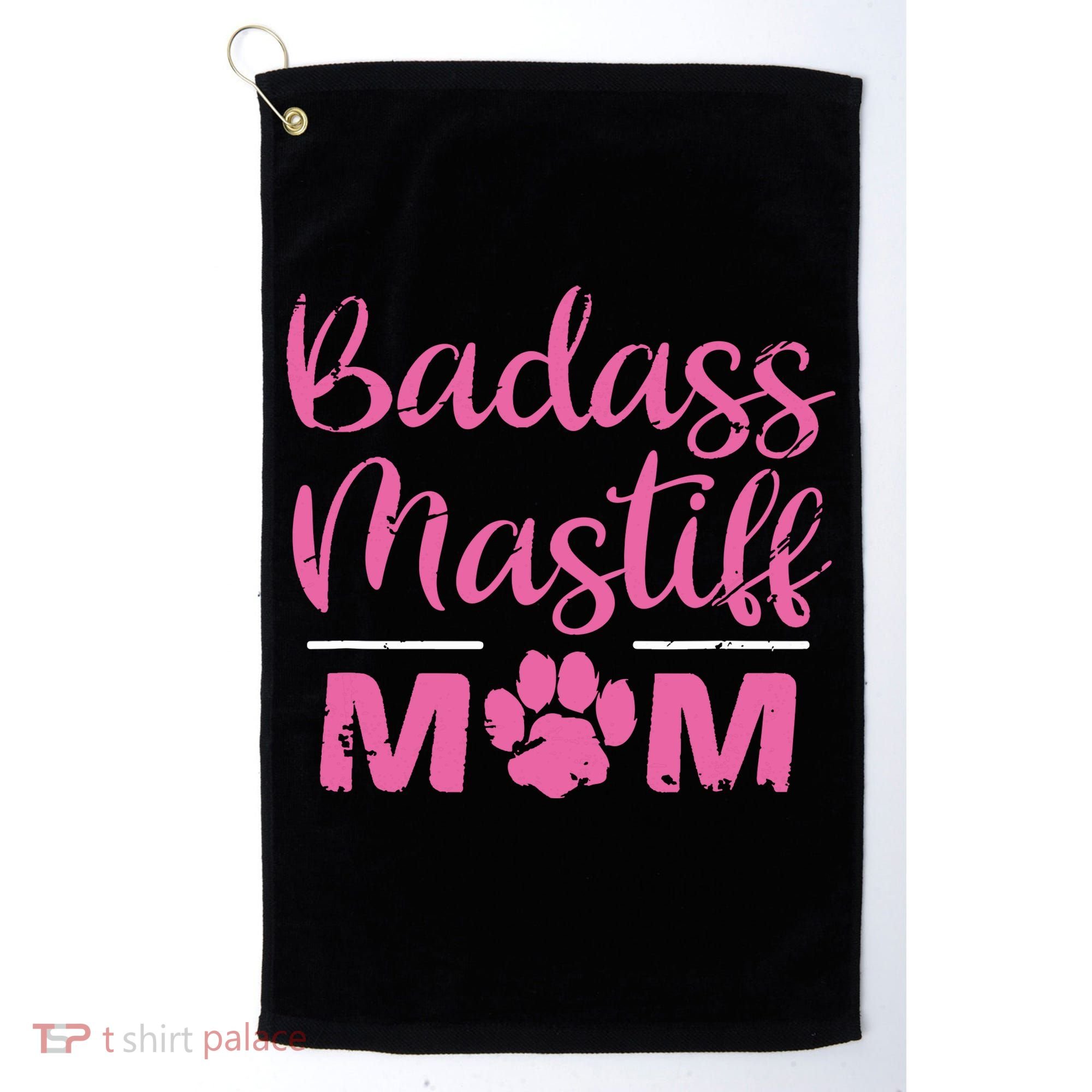 Badass Mastiff Mom Funny Dog Lover Pet Owner Golf Towel