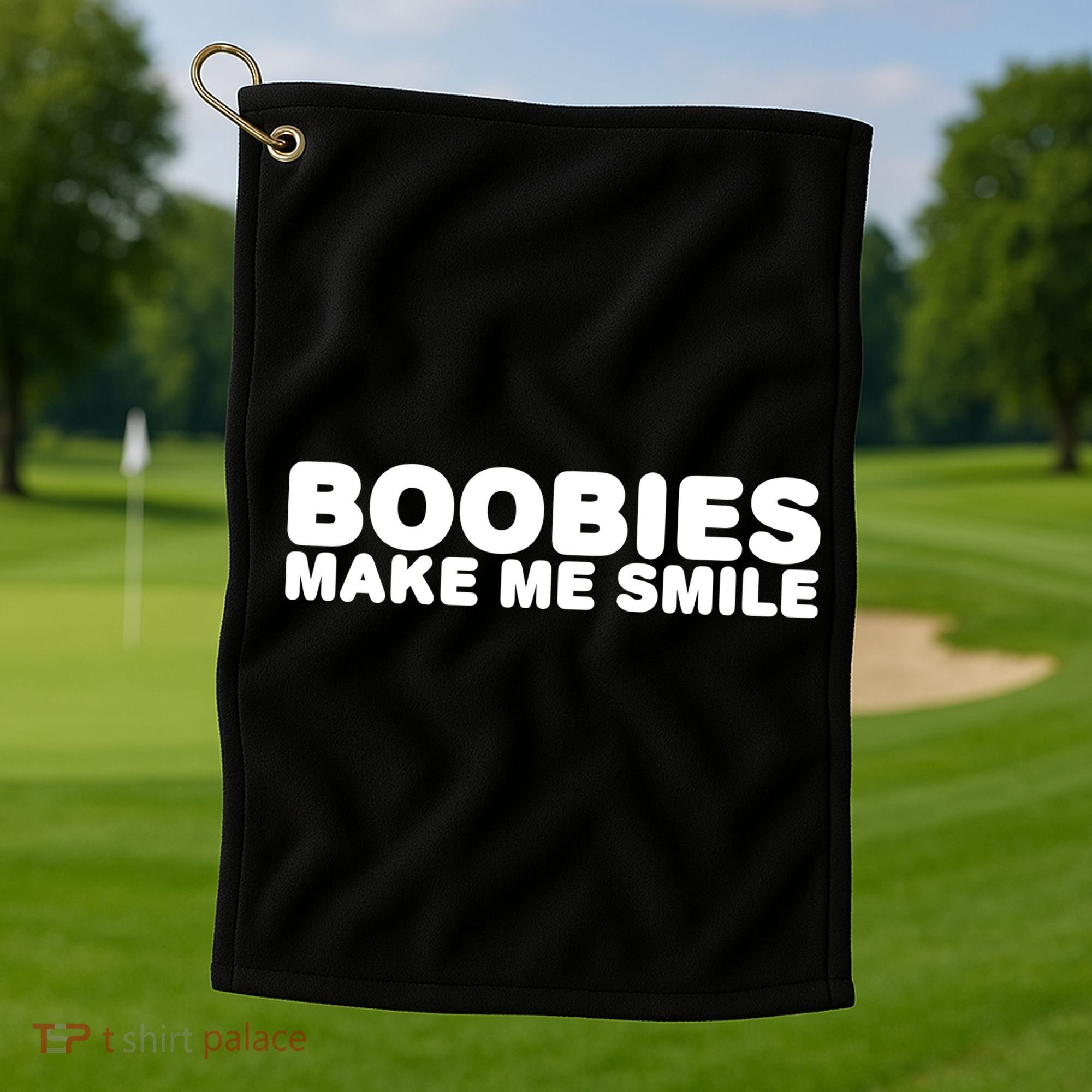 Boobies Make Me Smile Funny Adult Humor Golf Towel