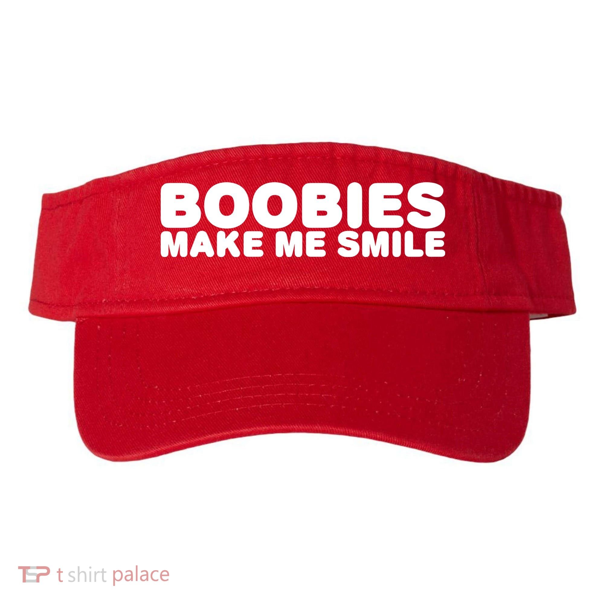 Boobies Make Me Smile Funny Adult Humor Visor