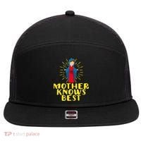 Blessed Mother Mary Knows Best Catholic Mother's Day 7 Panel Mesh Trucker Snapback Hat thumb 0