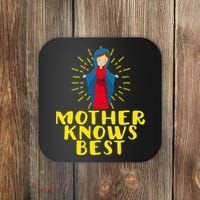 Blessed Mother Mary Knows Best Catholic Mother's Day Coaster thumb 0