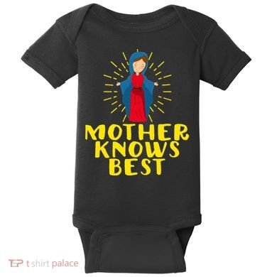 Blessed Mother Mary Knows Best Catholic Mother's Day Baby Bodysuit
