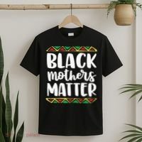 Black Mothers Matter Mom Mama History Month Tribal T-Shirt thumb 2