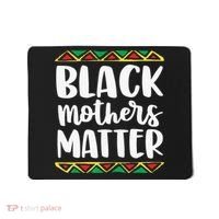 Black Mothers Matter Mom Mama History Month Tribal Mousepad thumb 0