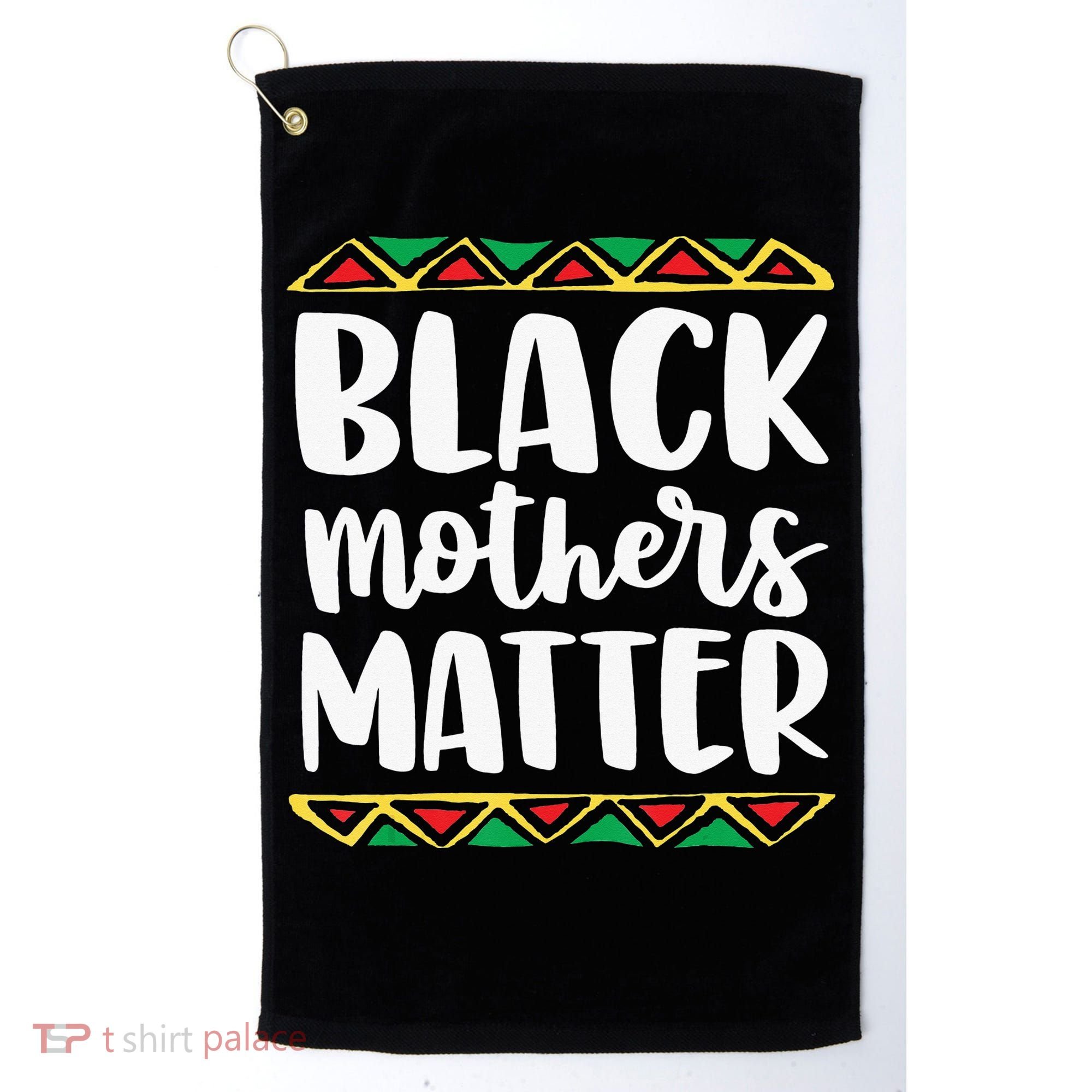 Black Mothers Matter Mom Mama History Month Tribal Golf Towel
