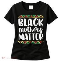 Black Mothers Matter Mom Mama History Month Tribal Women's T-Shirt thumb 0