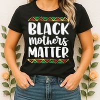 Black Mothers Matter Mom Mama History Month Tribal Women's T-Shirt thumb 2