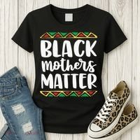 Black Mothers Matter Mom Mama History Month Tribal Women's T-Shirt thumb 3