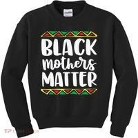 Black Mothers Matter Mom Mama History Month Tribal Kids Sweatshirt thumb 0