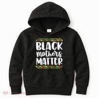 Black Mothers Matter Mom Mama History Month Tribal Kids Hoodie thumb 0