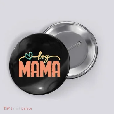 Boy Mom Ma Mama Bruh Funny Front & Back Button