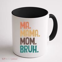 Boy Mom Ma Mama Bruh Funny Front & Back Coffee Mug thumb 1