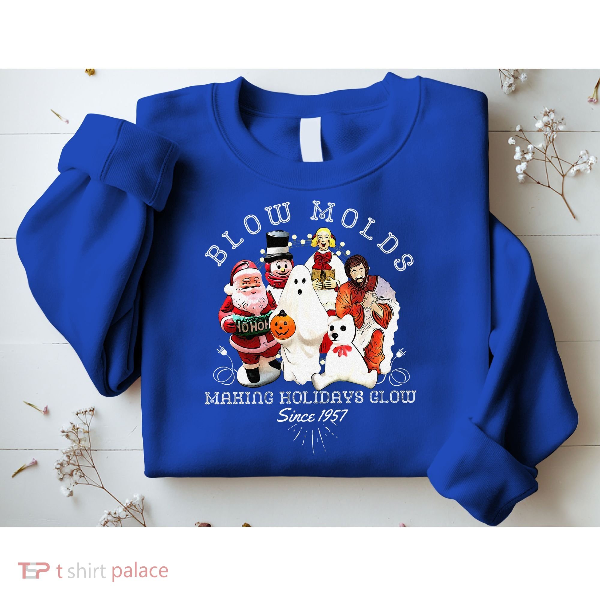 Blow Molds Make Holidays Glow Since 1957 Christmas Halloween Sweatshirt