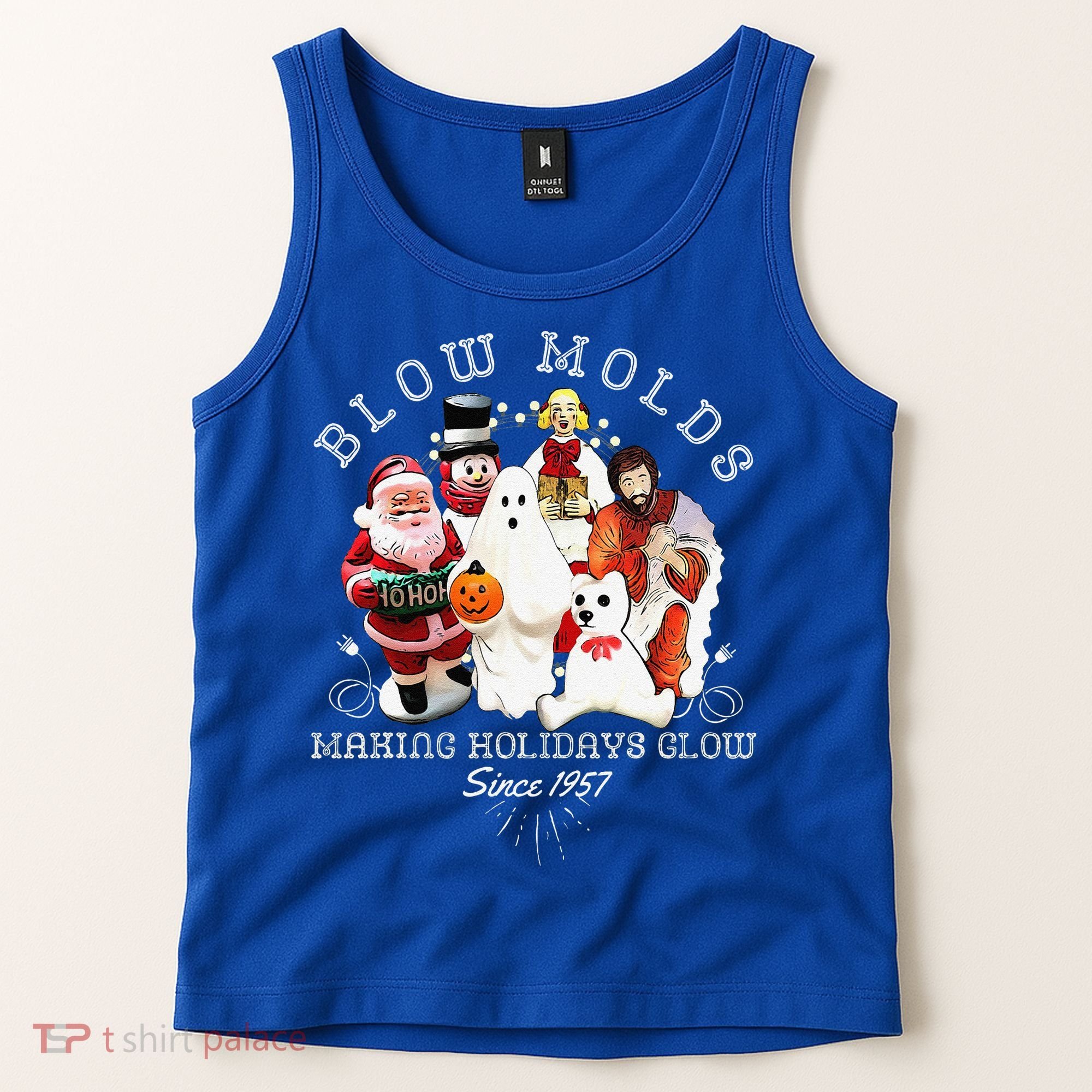 Blow Molds Make Holidays Glow Since 1957 Christmas Halloween Tank Top