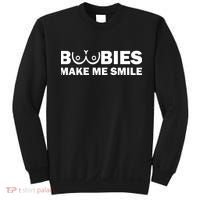 Boobies Make Me Smile Funny Adult Humor Sweatshirt thumb 0