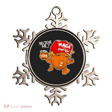 Believe Me Maga Fool Aid Funny Donald Trump Ornament
