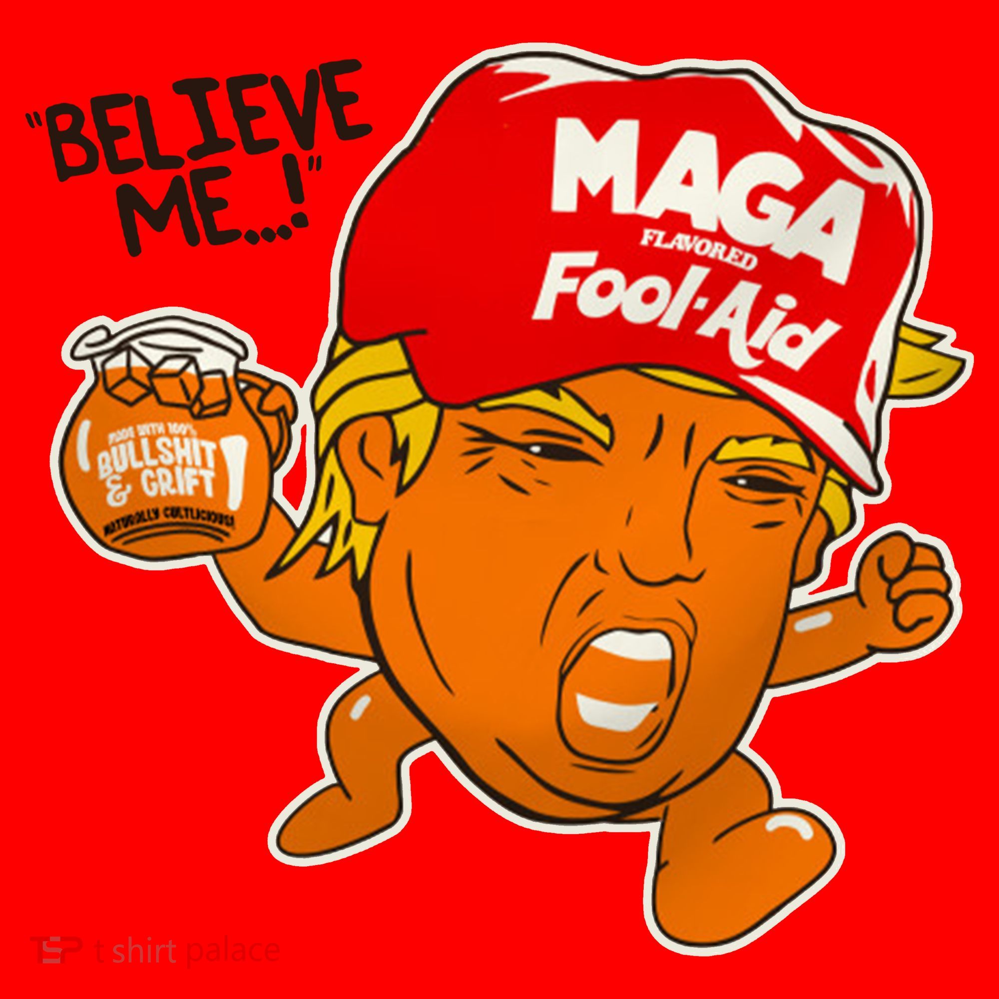 Believe Me Maga Fool Aid Funny Donald Trump Santa Hat
