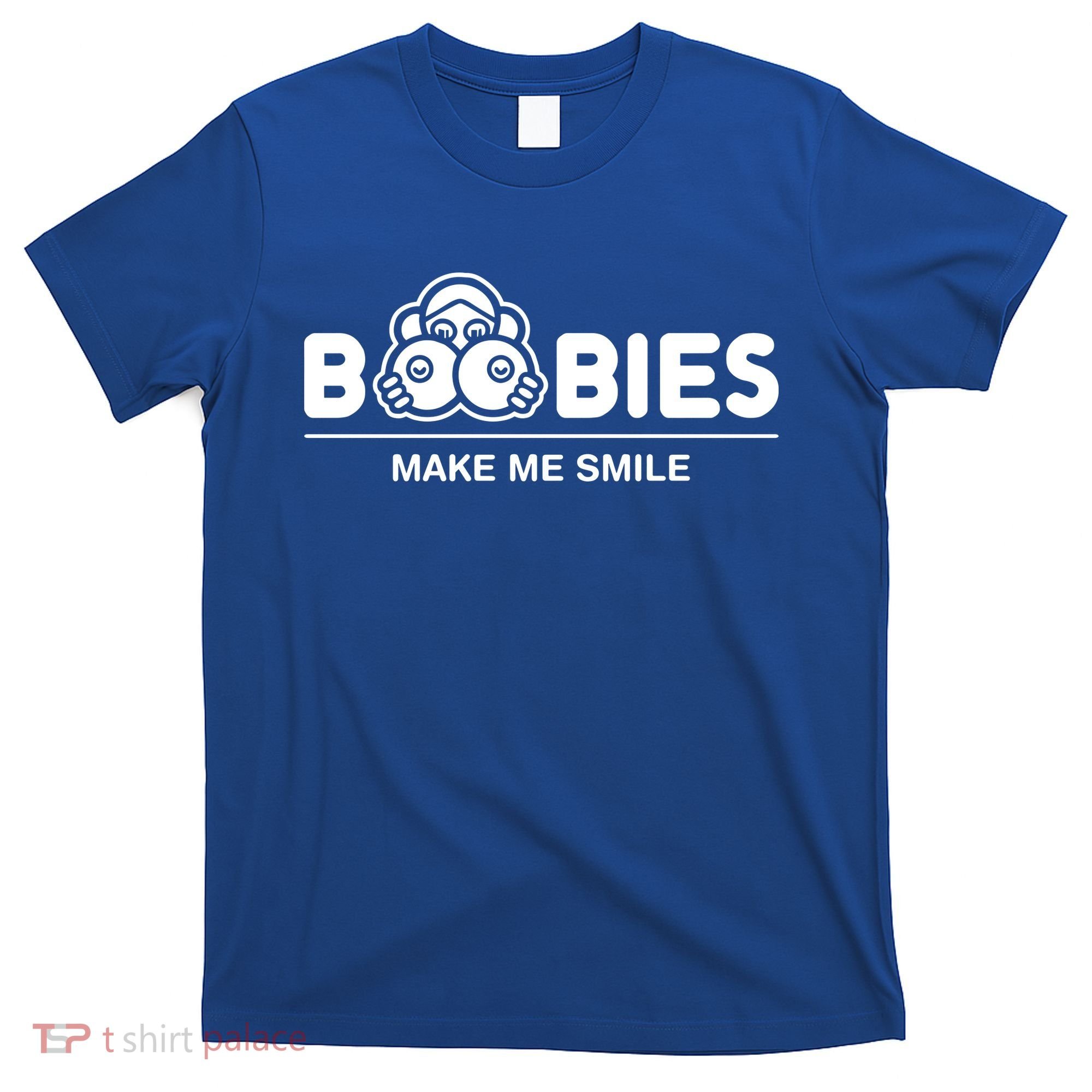 Boobies Make Me Smile T-Shirt