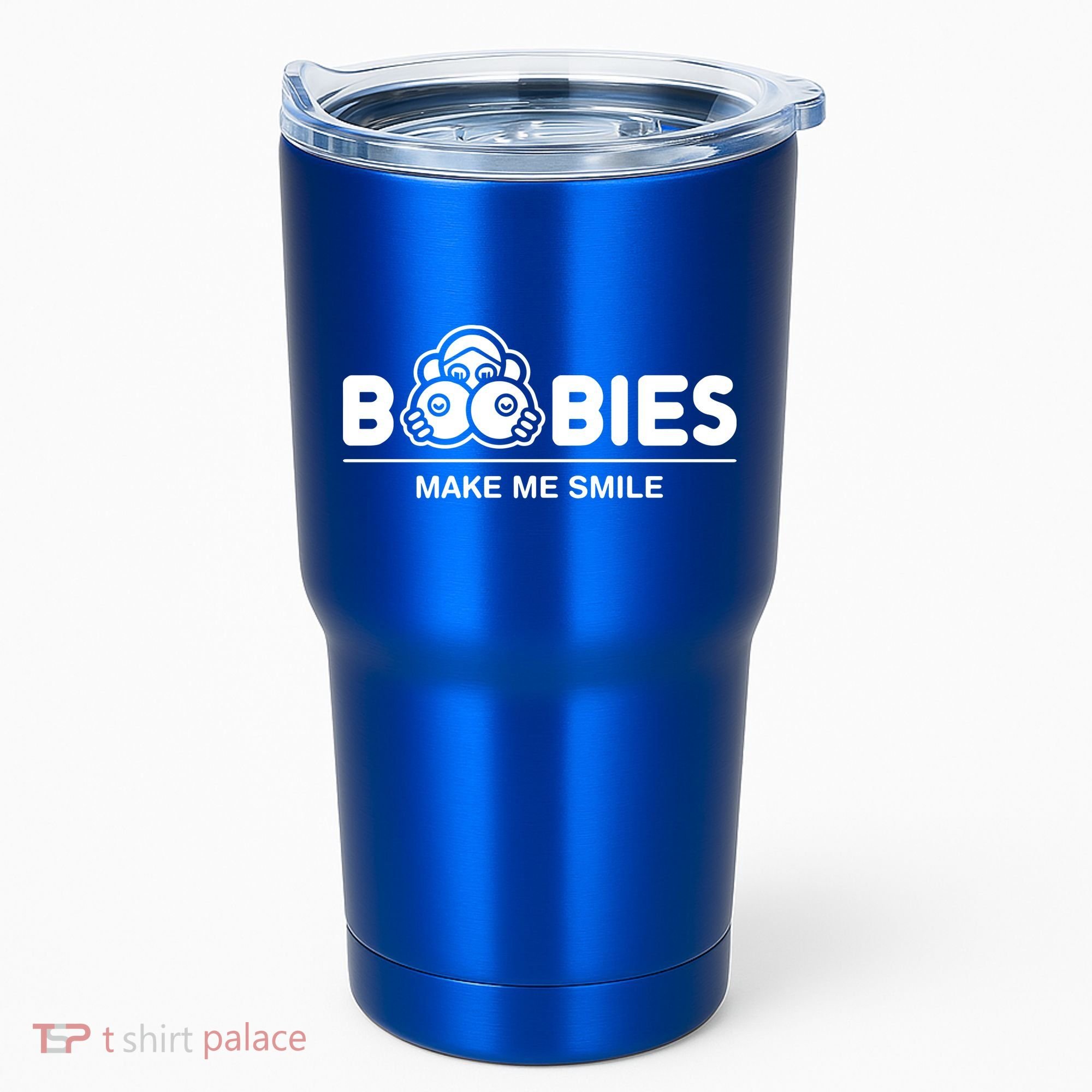 Boobies Make Me Smile Tumbler