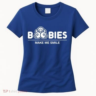 Boobies Make Me Smile Women's T-Shirt