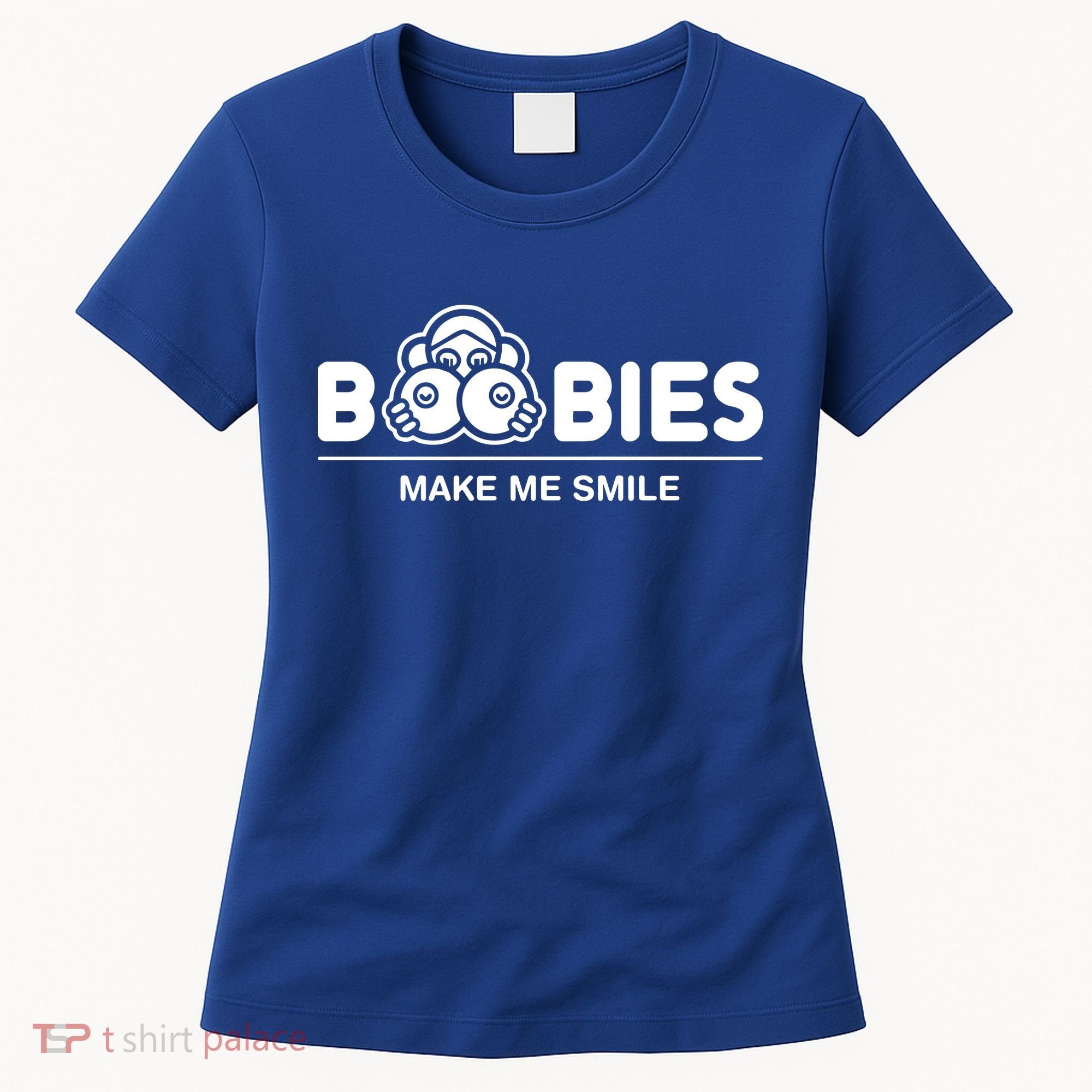 Boobies Make Me Smile Women's T-Shirt