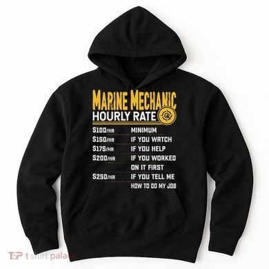 Best Marine Mechanic Hourly Rate Hoodie