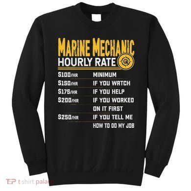 Best Marine Mechanic Hourly Rate Sweatshirt