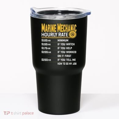 Best Marine Mechanic Hourly Rate Tumbler